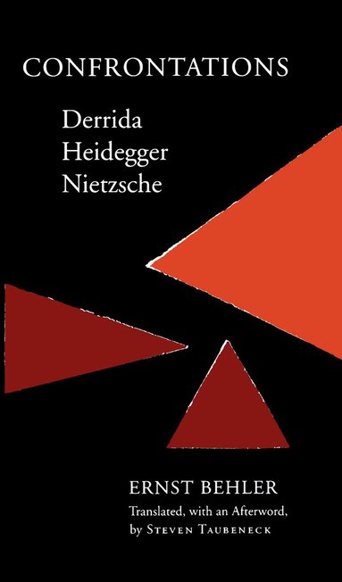 Ernst Behler - Confrontations, Häftad