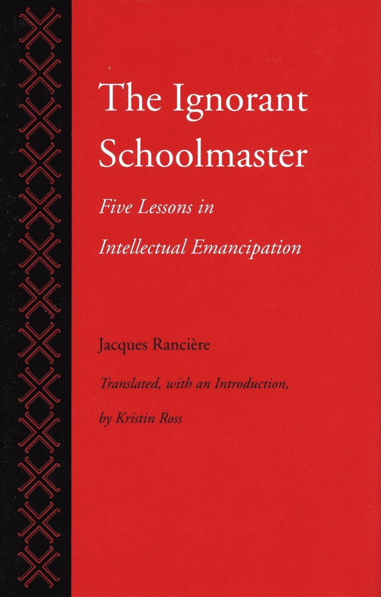 Jacques Rancière - Ignorant Schoolmaster, Häftad