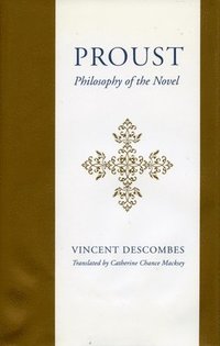 bokomslag Proust: Philosophy of the Novel