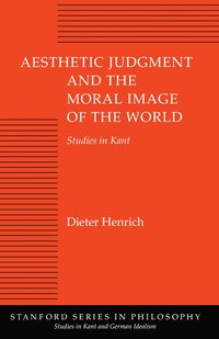 bokomslag Aesthetic Judgment and the Moral Image of the World