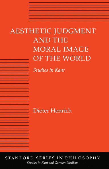 bokomslag Aesthetic Judgment and the Moral Image of the World