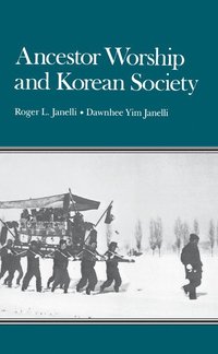 bokomslag Ancestor Worship and Korean Society