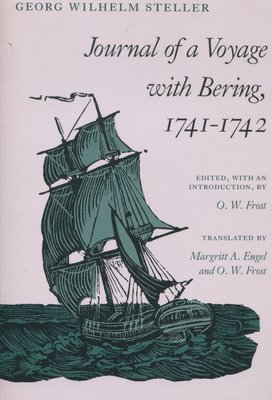 Journal of a Voyage with Bering, 1741-1742 1