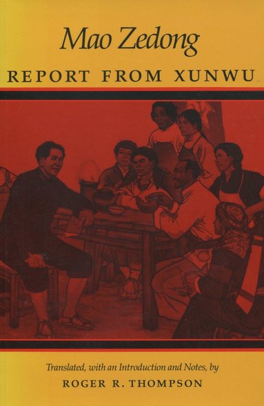 Zedong Mao - Report from Xunwu, Häftad