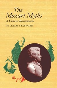 bokomslag Mozart Myths