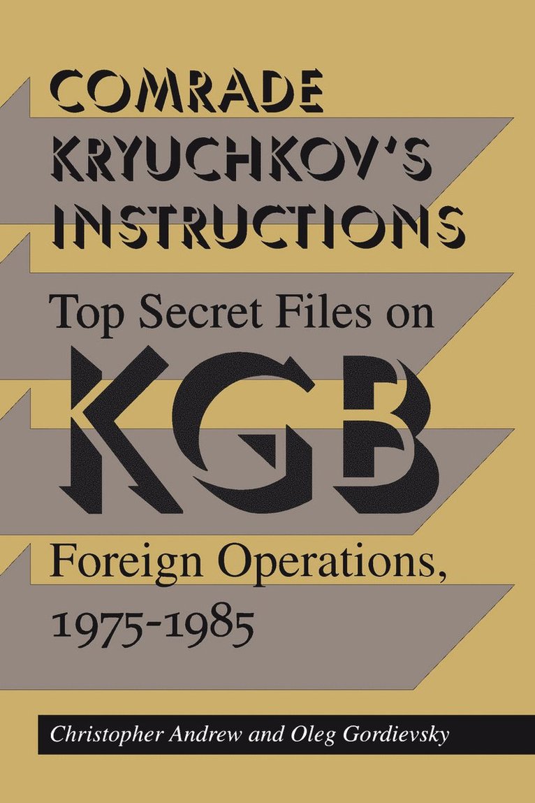 Comrade Kryuchkov's Instructions 1