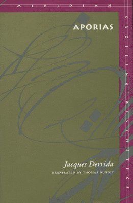 Jacques Derrida - Aporias, Häftad