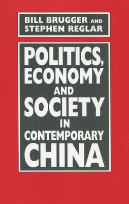 Politics, Economy, and Society in Contemporary China 1