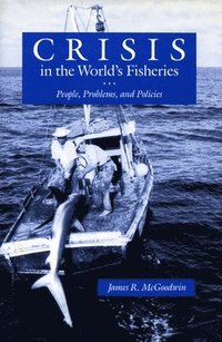 bokomslag Crisis in the World's Fisheries