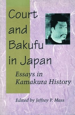 Court and Bakufu in Japan 1