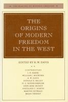 bokomslag The Origins of Modern Freedom in the West