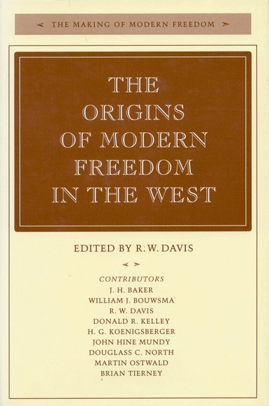 R. W. Davis - Origins of Modern Freedom in the West, Inbunden