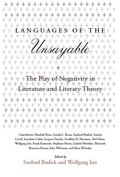 Sanford Budick, Wolfgang Iser - Languages of the Unsayable, Häftad
