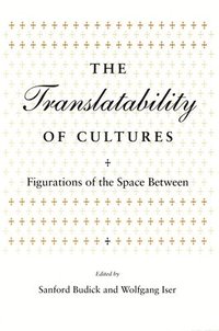 bokomslag The Translatability of Cultures