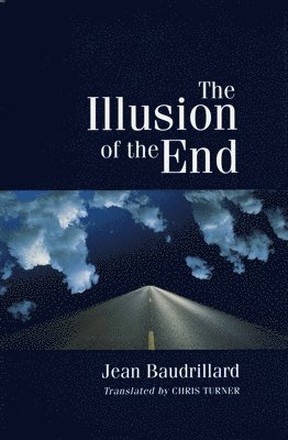 The Illusion of the End 1
