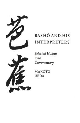 Basho and His Interpreters 1