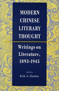 bokomslag Modern Chinese Literary Thought