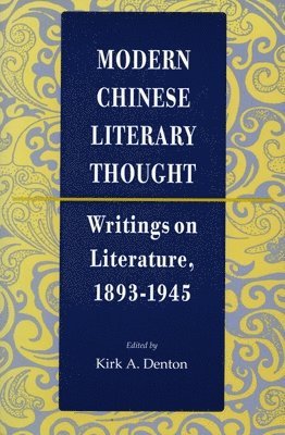Modern Chinese Literary Thought 1