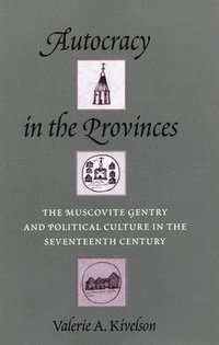 bokomslag Autocracy in the Provinces