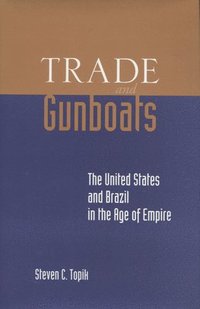 bokomslag Trade and Gunboats