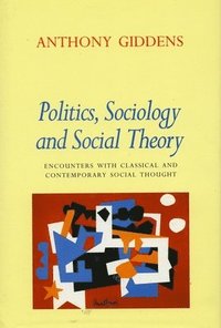 bokomslag Politics, Sociology, and Social Theory