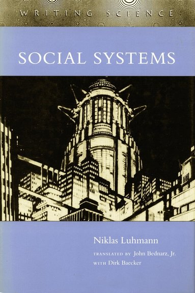 Niklas Luhmann - Social Systems, Häftad