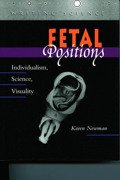 Karen Newman - Fetal Positions, Häftad