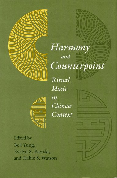Bell Yung, Evelyn S. Rawski, Rubie S. Watson - Harmony and Counterpoint, Inbunden
