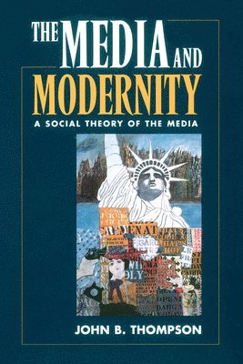 bokomslag Media and Modernity