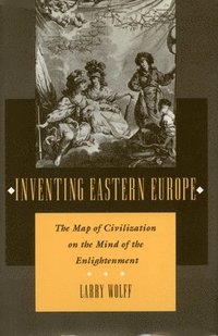 bokomslag Inventing Eastern Europe