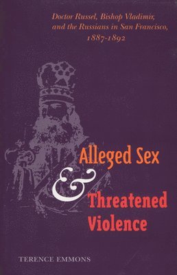 Terence Emmons - Alleged Sex and Threatened Violence, Inbunden