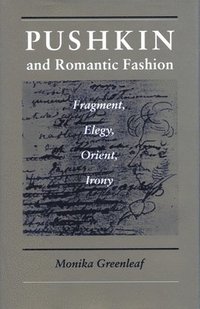 bokomslag Pushkin and Romantic Fashion
