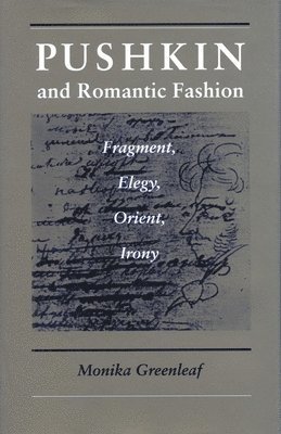 Pushkin and Romantic Fashion 1