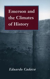 bokomslag Emerson and the Climates of History