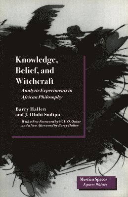 Knowledge, Belief, and Witchcraft 1