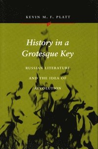 bokomslag History in a Grotesque Key