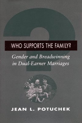 Who Supports the Family? 1