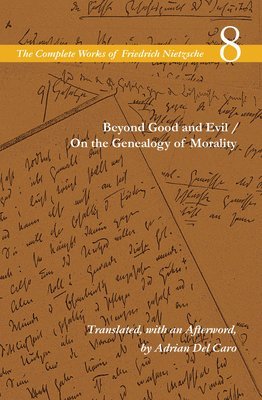 Friedrich Nietzsche, Keith Ansell-Pearson - Beyond Good and Evil / on the Genealogy of Morality, Inbunden