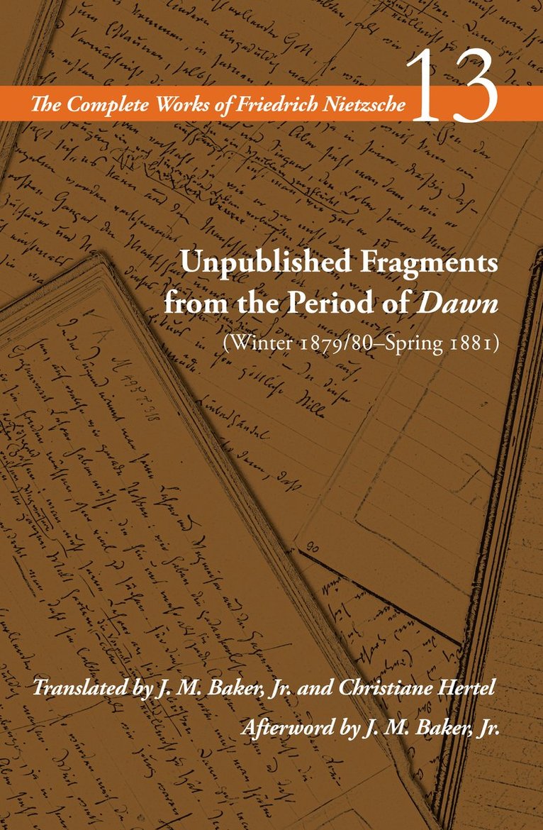 Unpublished Fragments from the Period of Dawn (Winter 1879/80-Spring 1881) 1
