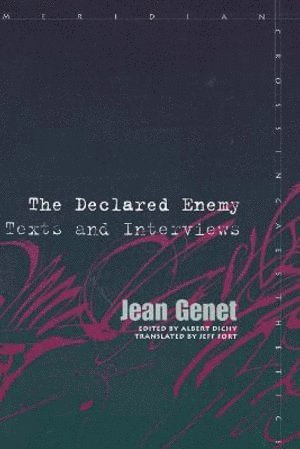 Jean Genet, Albert Dichy - Declared Enemy, Häftad