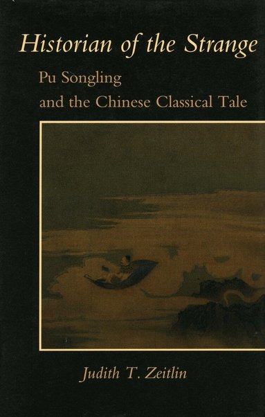 Judith T. Zeitlin - Historian of the Strange, Häftad