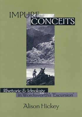 bokomslag Impure Conceits: Rhetoric and Ideology in Wordsworth's 'Excursion'