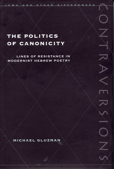 Michael Gluzman - Politics of Canonicity, Inbunden