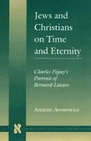 bokomslag Jews and Christians on Time and Eternity