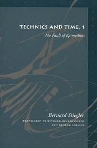 bokomslag Technics and Time, 1
