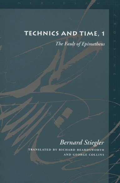 bokomslag Technics and Time, 1