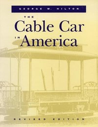 bokomslag The Cable Car in America
