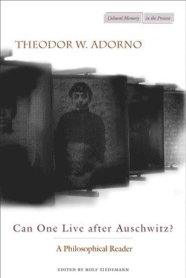 Can One Live after Auschwitz? 1