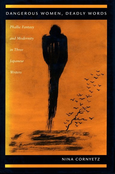 Nina Cornyetz - Dangerous Women, Deadly Words, Inbunden