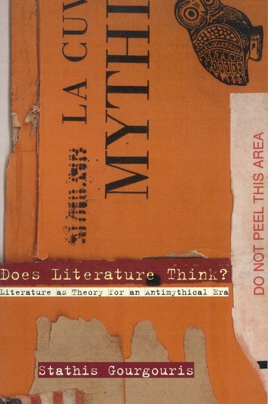 Stathis Gourgouris - Does Literature Think?, Inbunden